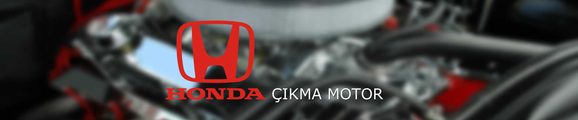 Honda Çıkma Motor